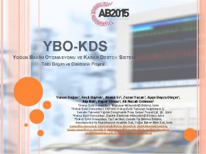 YBOKDS YOUN BAKIM OTOMASYONU VE KARAR DESTEK SISTEM