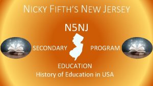 NICKY FIFTHS NEW JERSEY N 5 NJ SECONDARY