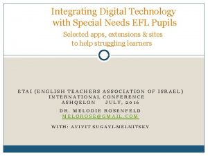 Integrating Digital Technology with Special Needs EFL Pupils