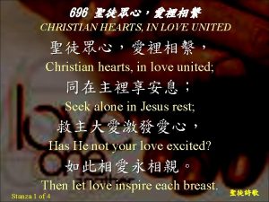 696 CHRISTIAN HEARTS IN LOVE UNITED Christian hearts