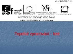 Tepeln zpracovn test Tepeln zpracovn hn 1 Mezi