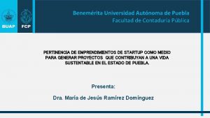 Benemrita Universidad Autnoma de Puebla Facultad de Contadura