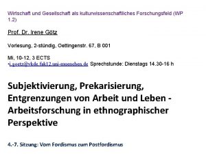 Wirtschaft und Gesellschaft als kulturwissenschaftliches Forschungsfeld WP 1