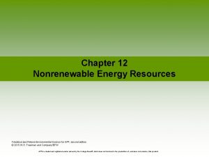 Chapter 12 Nonrenewable Energy Resources Friedland Relyea Environmental