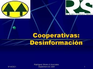 Cooperativas Desinformacin 9142021 Rodrguez Silvero Asociados Septiembre de