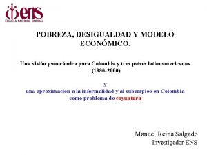 POBREZA DESIGUALDAD Y MODELO ECONMICO Una visin panormica