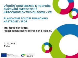 VRON KONFERENCE K PODPOE SNIOVN ENERGETICK NRONOSTI BYTOVCH