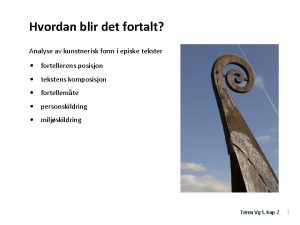 Hvordan blir det fortalt Analyse av kunstnerisk form