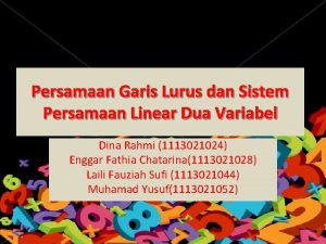 Persamaan Garis Lurus dan Sistem Persamaan Linear Dua