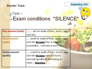 September 2021 Starter Task Test Exam conditions SILENCE