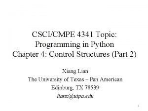 CSCICMPE 4341 Topic Programming in Python Chapter 4