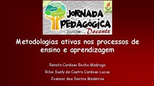 Metodologias ativas nos processos de ensino e aprendizagem