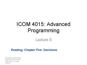 ICOM 4015 Advanced Programming Lecture 5 Reading Chapter