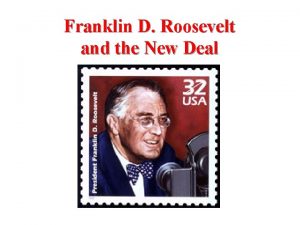 Franklin D Roosevelt and the New Deal Essential