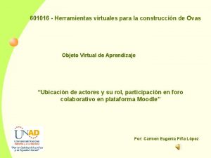 601016 Herramientas virtuales para la construccin de Ovas