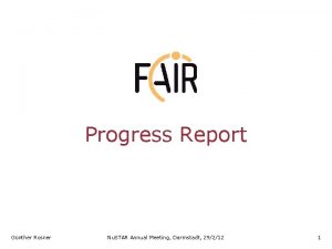 Progress Report Gnther Rosner Nu STAR Annual Meeting