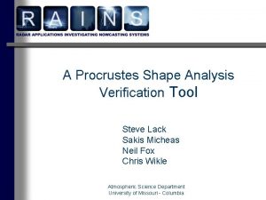 A Procrustes Shape Analysis Verification Tool Steve Lack