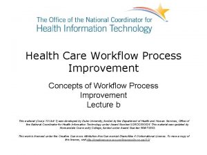 Health Care Workflow Process Improvement Concepts of Workflow