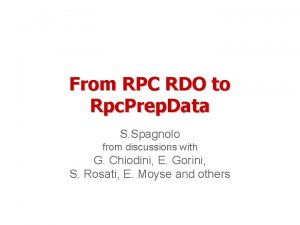 From RPC RDO to Rpc Prep Data S