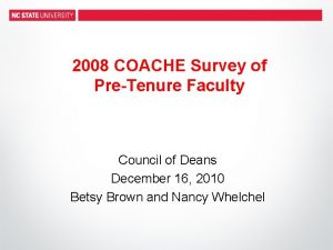 2008 COACHE Survey of PreTenure Faculty Council of