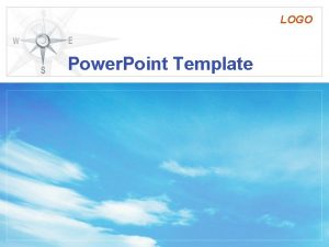 LOGO Power Point Template LOGO Contents 1 Click
