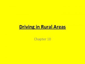 Driving in Rural Areas Chapter 10 Prior Knowledge