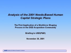 Analysis of the 2001 NeedsBased Human Capital Strategic