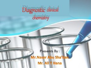 Diagnostic clinical chemistry Presents By Remember Chemistry panel