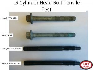 LS Cylinder Head Bolt Tensile Test Used 200