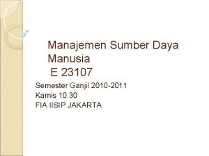 Manajemen Sumber Daya Manusia E 23107 Semester Ganjil