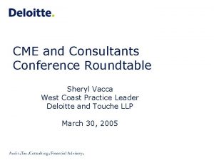 CME and Consultants Conference Roundtable Sheryl Vacca West