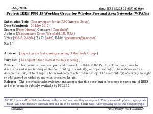 May 2010 doc IEEE 802 15 10 0357