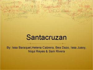 Santacruzan By Issa Baraquel Helena Cabrera Bea Dazo