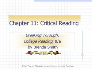 Chapter 11 Critical Reading Breaking Through College Reading
