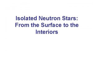 Isolated Neutron Stars From the Surface to the