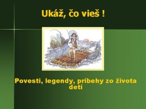 Uk o vie Povesti legendy prbehy zo ivota