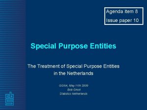 Agenda item 8 Issue paper 10 Special Purpose