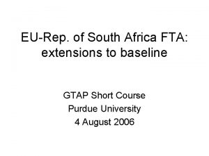 EURep of South Africa FTA extensions to baseline