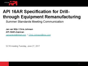 API 16 AR Specification for Drillthrough Equipment Remanufacturing