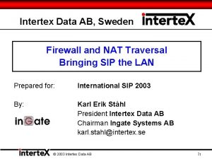 Intertex Data AB Sweden Firewall and NAT Traversal