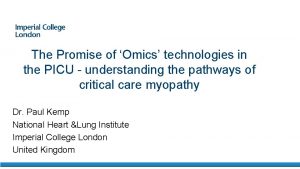 The Promise of Omics technologies in the PICU