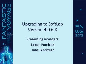 Upgrading to Soft Lab Version 4 0 6