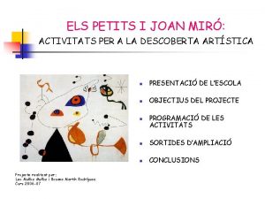 ELS PETITS I JOAN MIR ACTIVITATS PER A