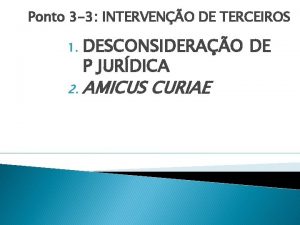 Ponto 3 3 INTERVENO DE TERCEIROS 1 2