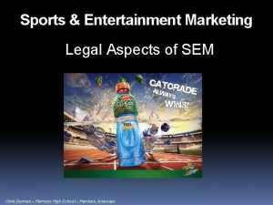 Sports Entertainment Marketing Legal Aspects of SEM Chris