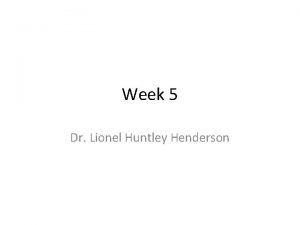 Week 5 Dr Lionel Huntley Henderson Trial Balance