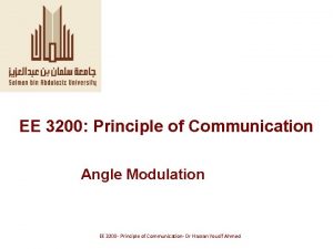 EE 3200 Principle of Communication Angle Modulation EE
