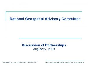National Geospatial Advisory Committee Discussion of Partnerships August