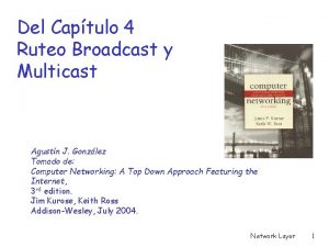 Del Captulo 4 Ruteo Broadcast y Multicast Agustn