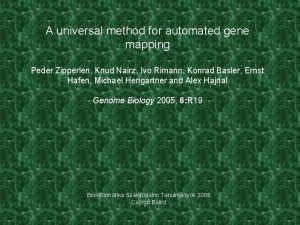 A universal method for automated gene mapping Peder